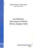 Philippe Rygiel et Serge Noiret - Les Historiens, leurs revues et Internet (France, Espagne, Italie).
