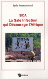  Syfia International - SIDA - La Sale Infection qui Décourage l'Afrique.