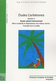 Pascal Saffache - Etudes caribéennes N° 5 : Dossier spécial environnement - Micro insularité et dégradations des milieux marins : l'exemple de la Caraïbe.