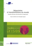 Christophe Dupont - Négociation et transformations du monde - Deuxième biennale internationale de la négociation.