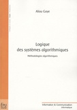 Aliou Gaye - Logique des systèmes algorithmiques - Méthodologies algorithmiques.