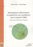 Karine Perez - Manipulations élémentaires de géométrie non-euclidienne avec le logiciel CABRI.