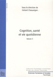 Gérard Chasseigne - Cognition, Santé et Vie Quotidienne - Volume 3.