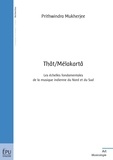 Prithwindra Mukherjee - Thât/Mélakartâ - Les échelles fondamentales de la musique indienne du Nord et du Sud.