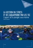 Jérôme Palazzolo - La gestion du stress et de l'aquaphobie par les TCC.