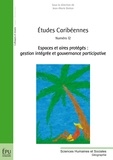 Jean-Marie Breton - Etudes caribéennes N° 12 : Espaces et aires protégés : gestion intégrée et gouvernance participative.