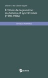 Désiré K. Wa Kabwe-Segatti - Écriture de la jeunesse : mutations et syncrétismes (1990-1996).