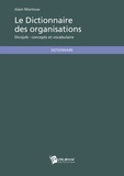 Alain Montoux - Dictionnaire des organisations.