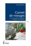 Christophe Bonnet - Carnet de voyages - Suivi d'Ode pour un vagabond européen et de souvenirs.