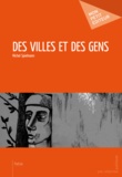 Michel Spielmann - Des villes et des gens.