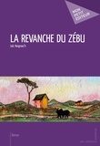 Loïc Kergroac'h - La revanche du zébru.