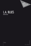 Gérald Cursoux - L.A. Blues.