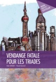 Alain Raffaëlli et Pascal Ouvrard - Vendange fatale pour les triades.