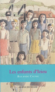 Rolande Causse - Les enfants d'Izieu.