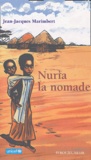 Jean-Jacques Marimbert - Nuria la nomade.
