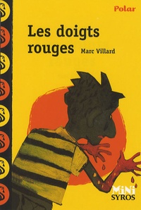 Marc Villard - Les doigts rouges.
