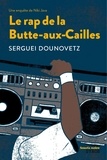 Serguei Dounovetz - Le rap de la Butte-aux-Cailles.