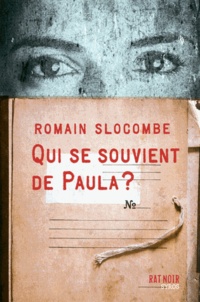 Romain Slocombe - Qui se souvient de Paula ?.