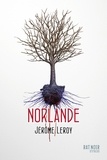 Jérôme Leroy - Norlande.