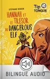 Stéphanie Benson - TIP TONGUE ROMA  : Hannah et le trésor du Dangerous Elf.