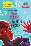 Stéphanie Benson - Tom et le secret du Haunted Castle.