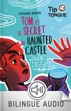 Stéphanie Benson - TIP TONGUE ROMA  : Tom et le secret du Haunted Castle.