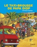 Christian Epanya - Le taxi-brousse de papa Diop.
