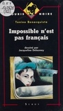 Tonino Benacquista - Impossible n'est pas français.