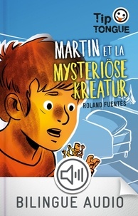Roland Fuentès - Martin et mysteriöse kreatur.