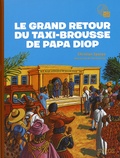 Christian Epanya - Le grand retour du taxi brousse de Papa Diop. 1 CD audio MP3