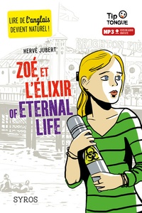 Hervé Jubert - Zoé et l'élixir of Eternal Life.
