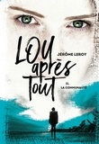 Jérôme Leroy - Lou après tout Tome 2 : La communauté.
