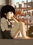 Jean-Loup Felicioli - Je suis Camille.