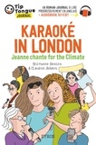 Stéphanie Benson - Karaoké in London - Jeanne chante for the Climate.