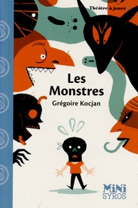 Grégoire Kocjan - Les monstres.