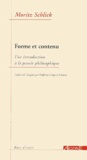 Moritz Schlick - Formes et contenu - Une introduction à la pensée philosophique.