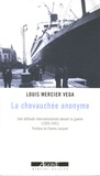 Louis Mercier Vega - La chevauchée anonyme - Ni l'un ni l'autre (1939-1941) ; In Memoriam ; Une attitude internationaliste devant la guerre.