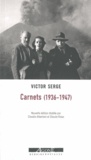 Victor Serge - Carnets (1936-1947).