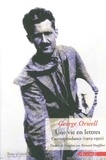 George Orwell - Une vie en lettres - Correspondance (1903-1950).