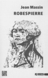 Jean Massin - Robespierre.