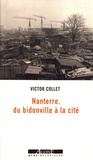 Victor Collet - Nanterre, du bidonville à la cité.