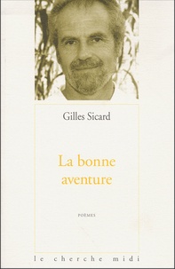 Gilles Sicard - La Bonne Aventure.