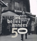 Yves Manciet et Jean-Claude Carrière - Les belles années 50.
