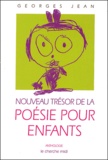 Georges Jean - Nouveau trésor de la poésie pour enfants.