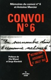 Antoine Mercier - Convoi N° 6 - Destination : Auschwitz 17 Juillet 1942.