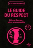 Ni putes ni soumises - Le Guide du Respect.