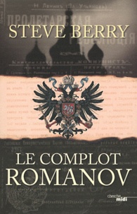 Steve Berry - Le Complot Romanov.