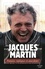 Jacques Martin - Pensées, répliques et anecdotes.