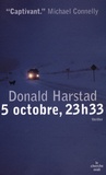Donald Harstad - 5 octobre, 23h33.