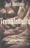 Joël Goldman - Tremblements.
